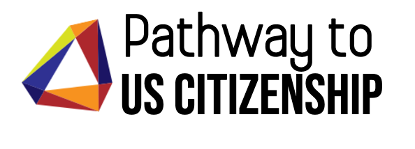 Pathway to US Citizenship